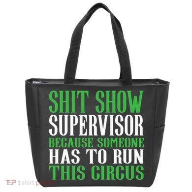 Shitshow Supervisor Shit Show Supervisor Tote Bag