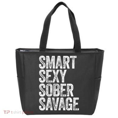 Smart Sexy Sober Savage Tote Bag