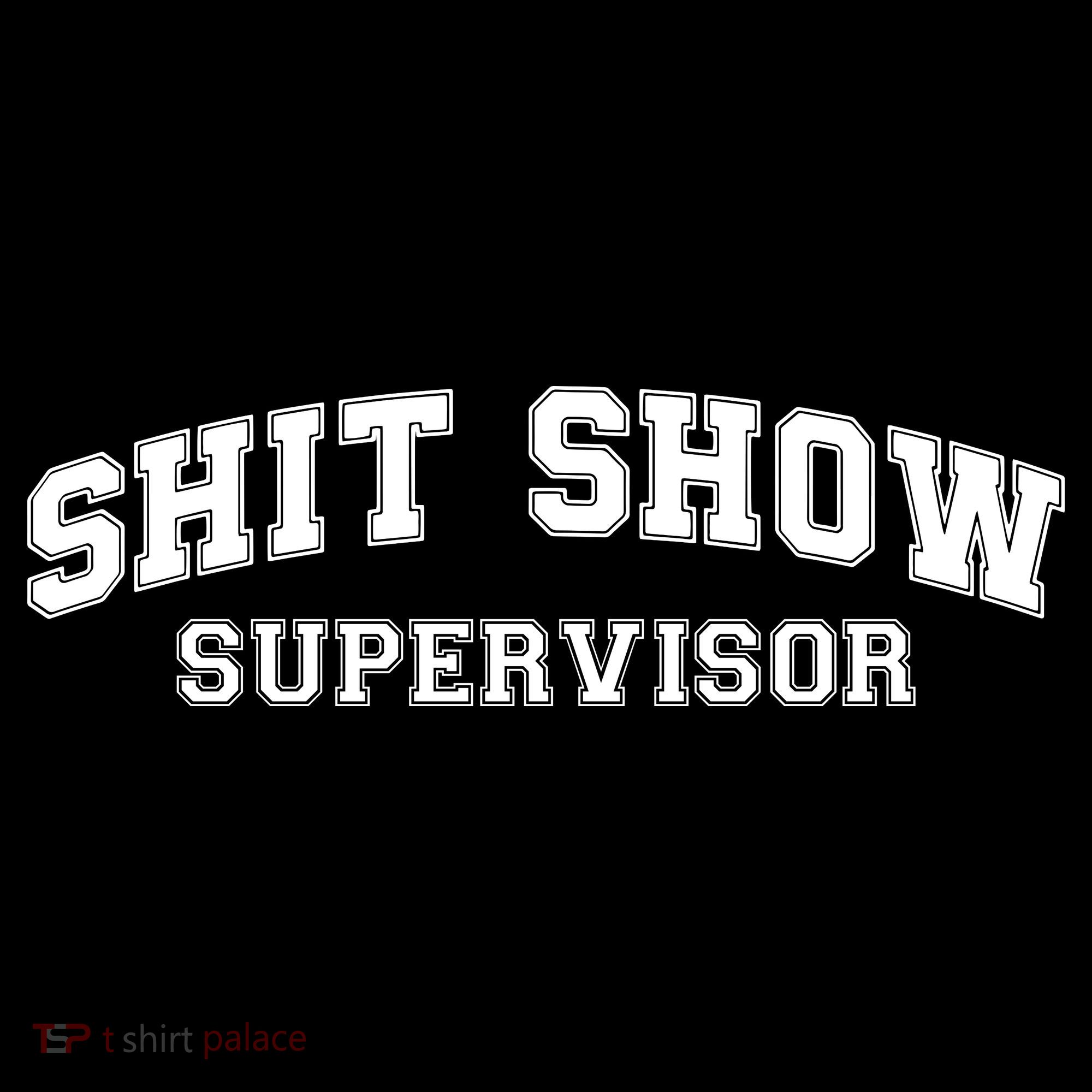 Shit Show Supervisor Toddler Hoodie
