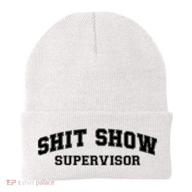 Shit Show Supervisor Beanie