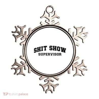 Shit Show Supervisor Ornament