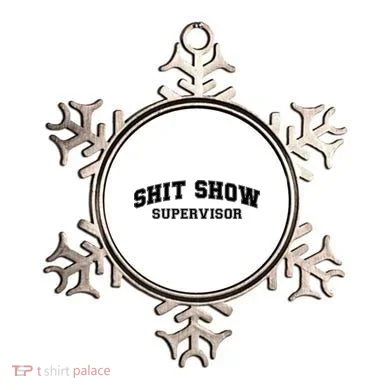 Shit Show Supervisor Ornament