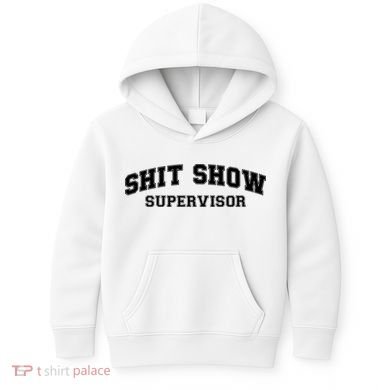 Shit Show Supervisor Kids Hoodie