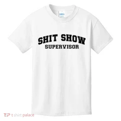Shit Show Supervisor Kids T-Shirt