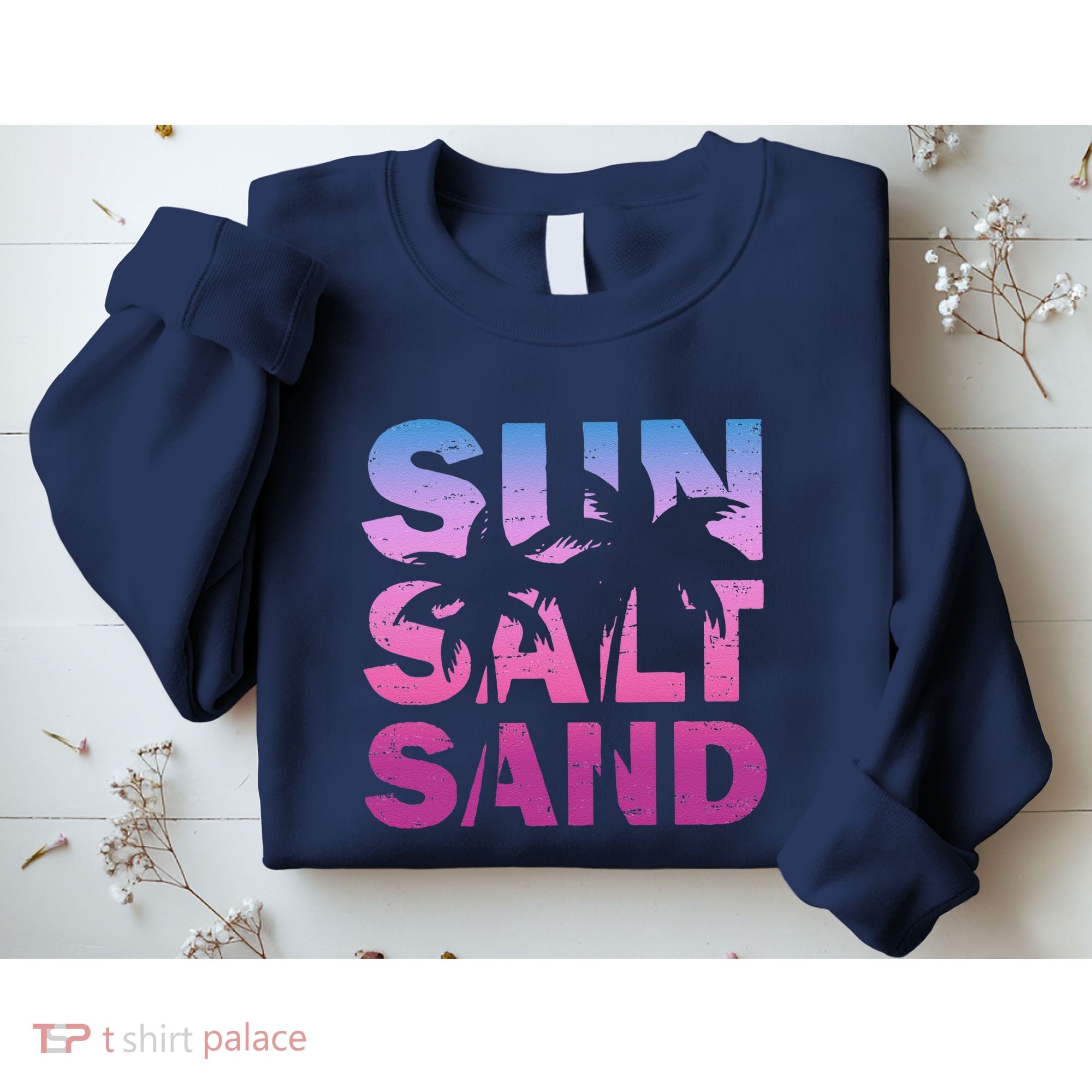Sun Salt Sand Funny Palm Sun Retro Beach Summer Sweatshirt