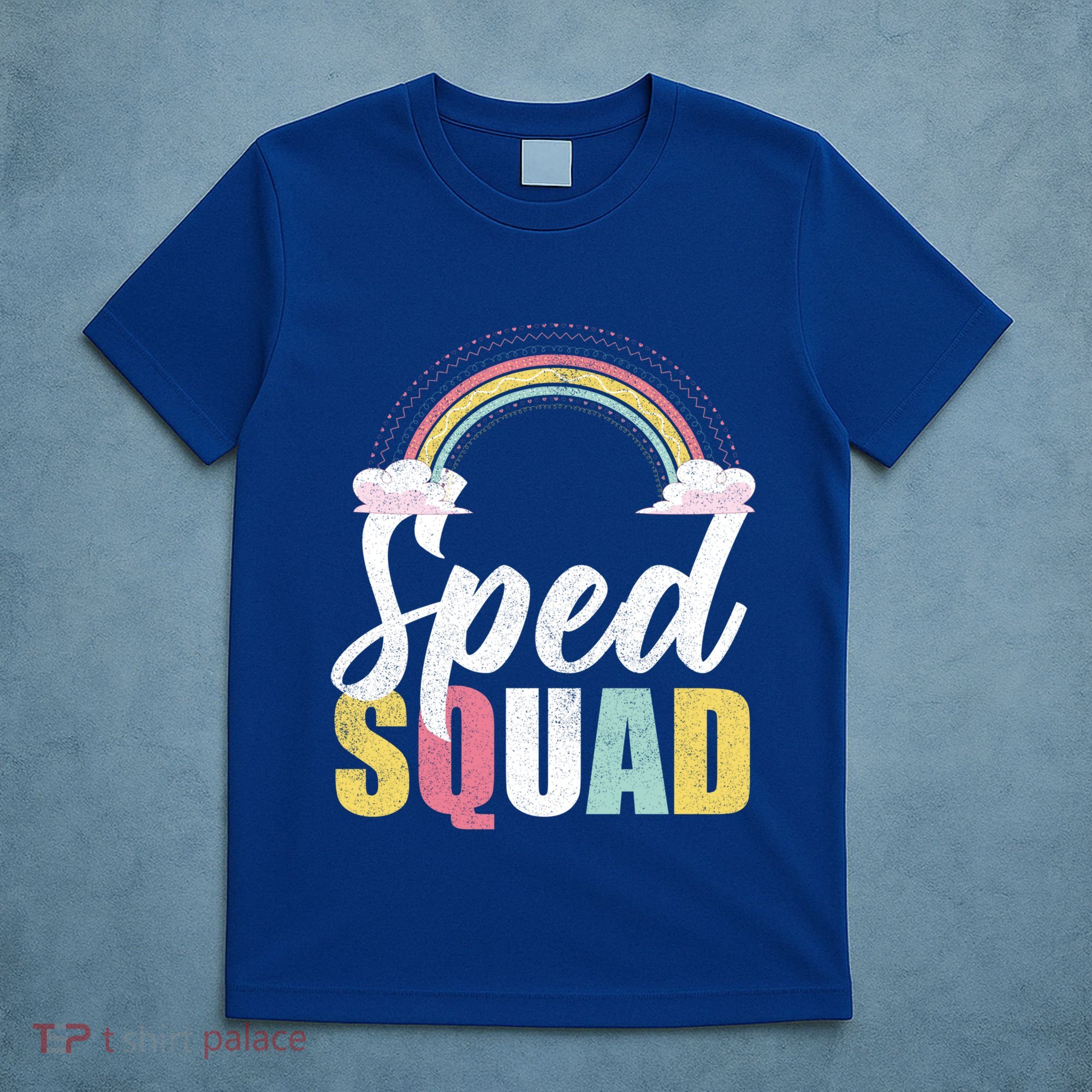 Sped Squad Sped Teacher Rainbow Special Education Teacher Gift T-Shirt