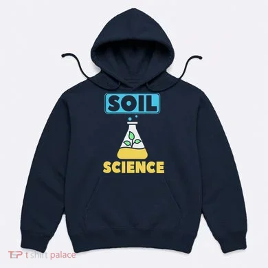 Soil Science Hoodie