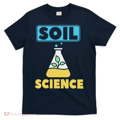 Soil Science T-Shirt