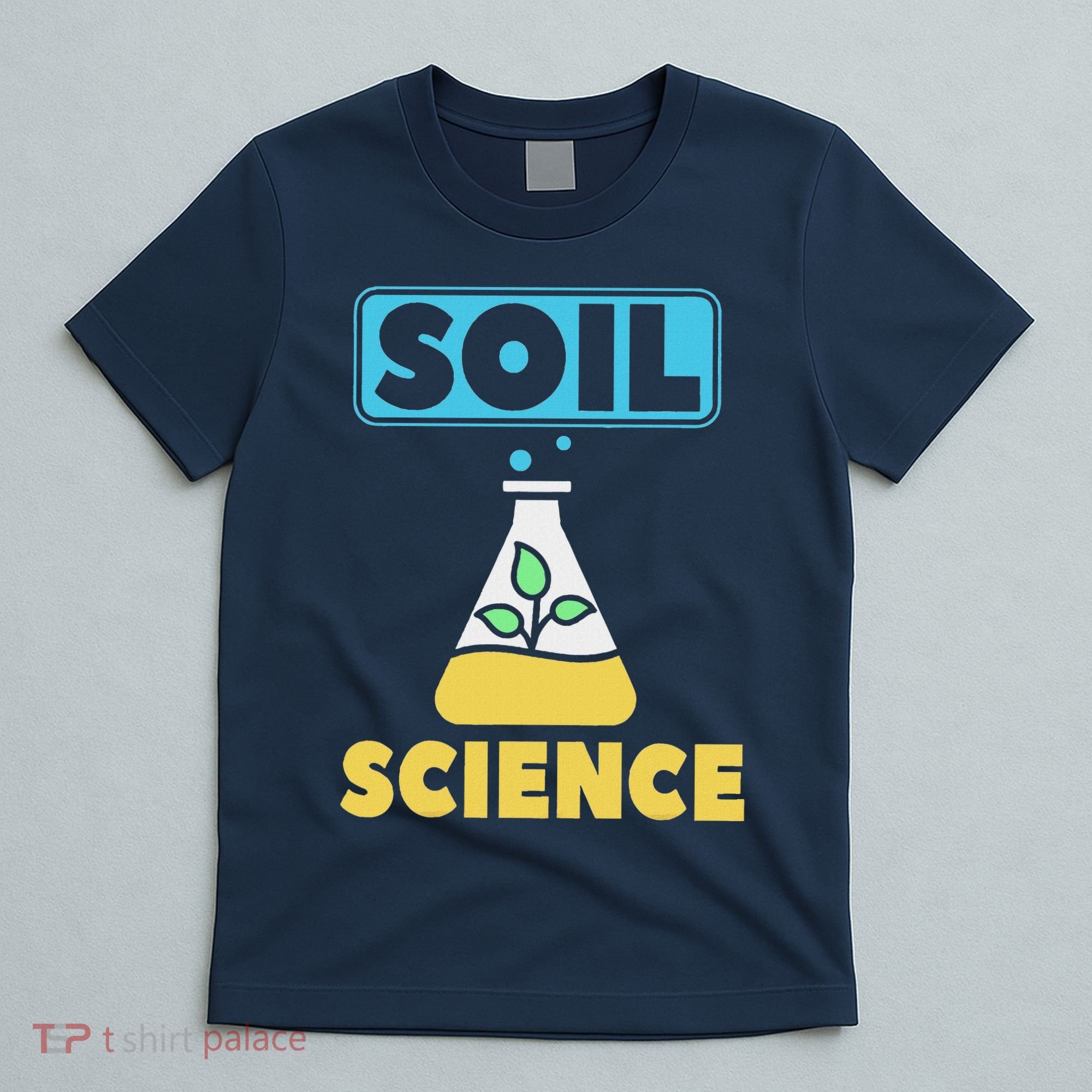 Soil Science T-Shirt