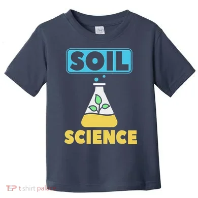 Soil Science Toddler T-Shirt