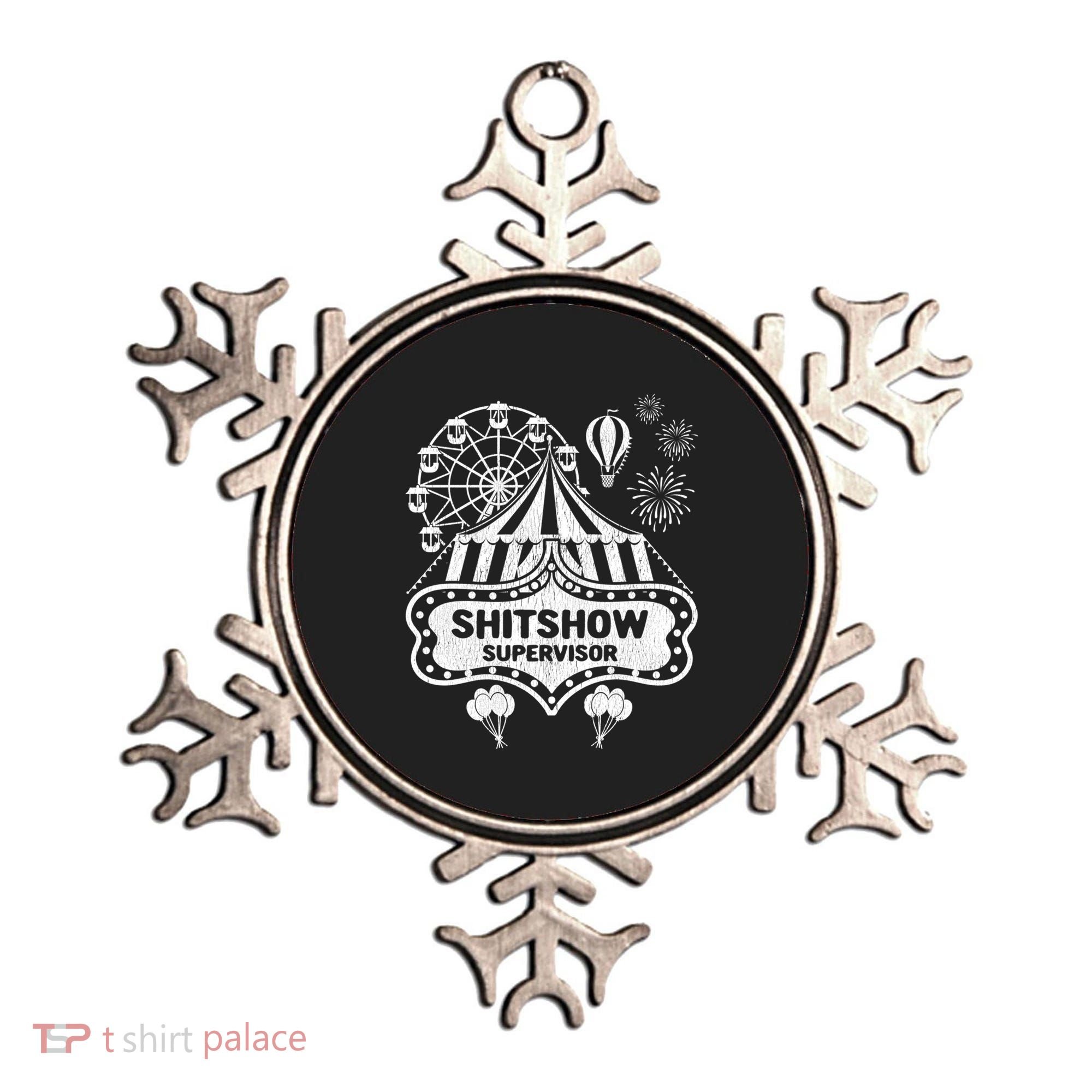 Shit Show Supervisor Funny Boss Ager Teacher And Mom Cool Gift Ornament