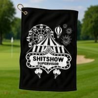 Shit Show Supervisor Funny Boss Ager Teacher And Mom Cool Gift Golf Towel thumb 1