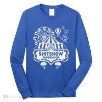 Shit Show Supervisor Funny Boss Ager Teacher And Mom Cool Gift Long Sleeve Shirt thumb 0