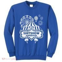 Shit Show Supervisor Funny Boss Ager Teacher And Mom Cool Gift Sweatshirt thumb 0