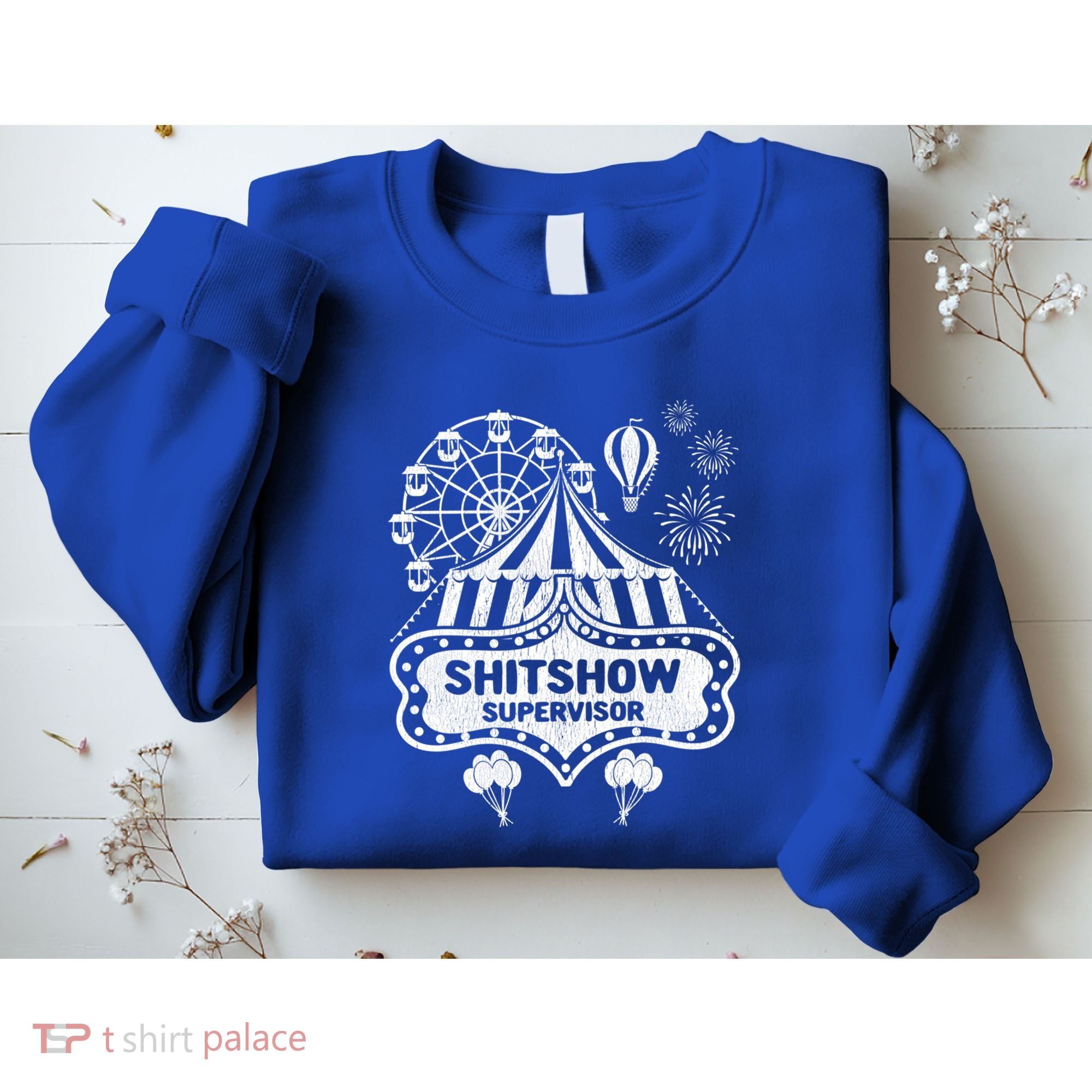 Shit Show Supervisor Funny Boss Ager Teacher And Mom Cool Gift Sweatshirt