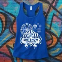 Shit Show Supervisor Funny Boss Ager Teacher And Mom Cool Gift Women's Tank Top thumb 3