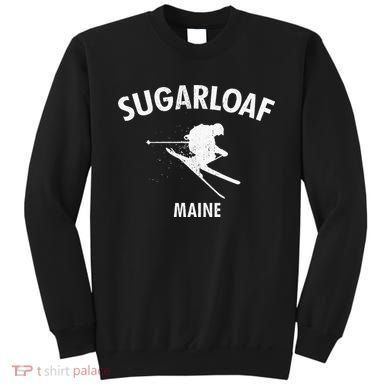 Sugarloaf Skiing Ski Maine Gift Sweatshirt