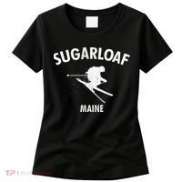 Sugarloaf Skiing Ski Maine Gift Women's T-Shirt thumb 0