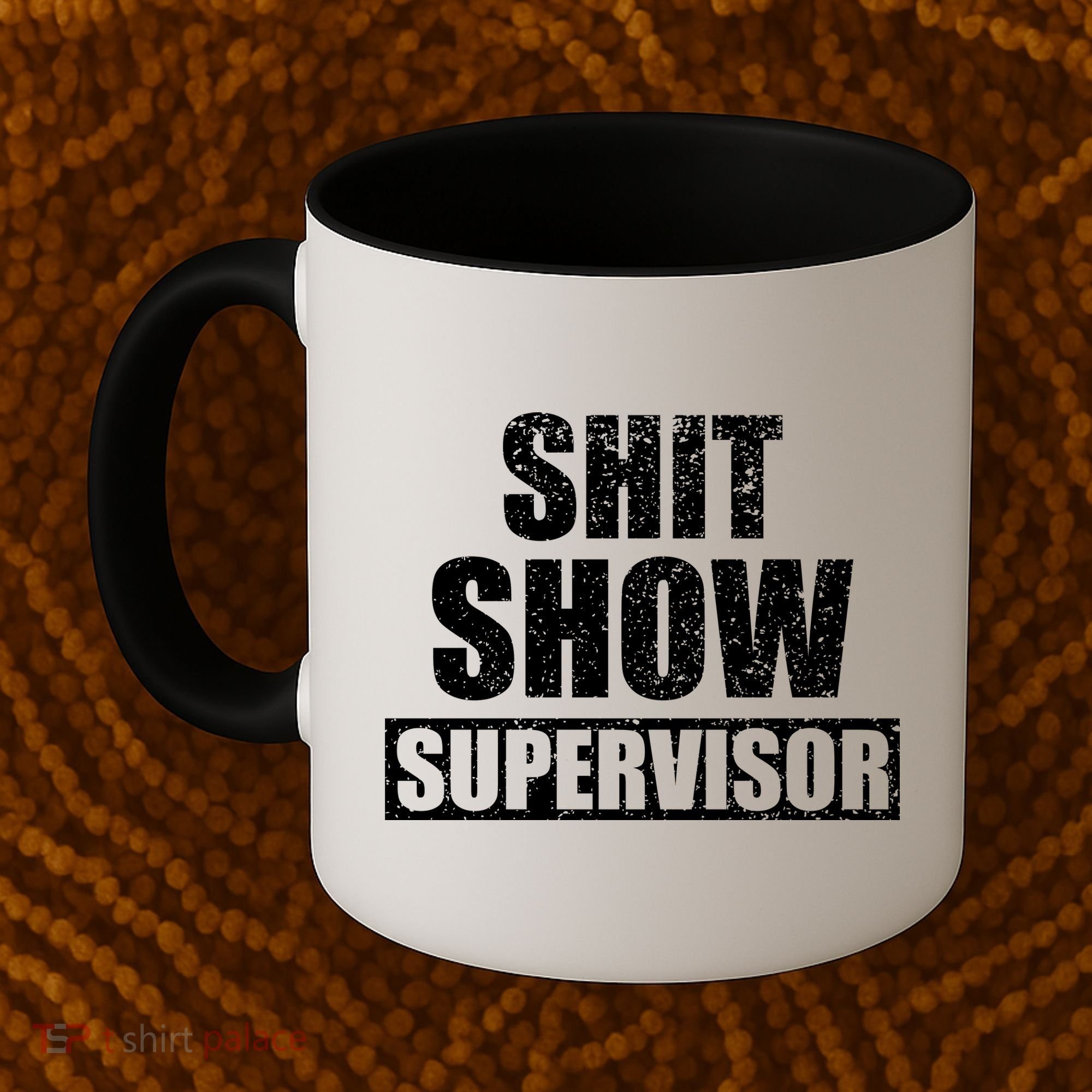 Shit Show Supervisor Funny Meme Coffee Mug