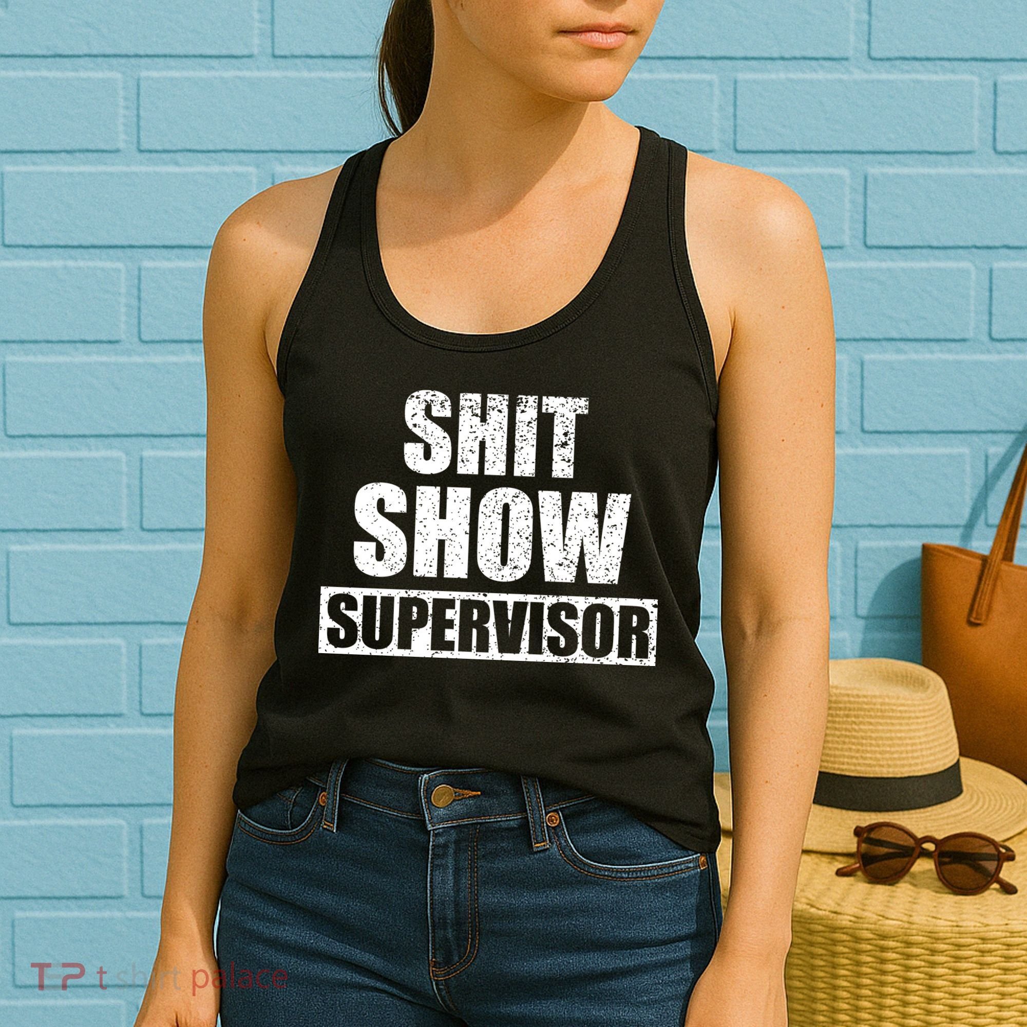 Shit Show Supervisor Funny Meme Women's Tank Top