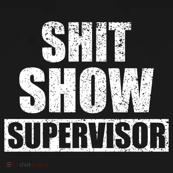 Shit Show Supervisor Funny Meme Women's Tank Top