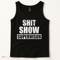 Shit Show Supervisor Funny Meme Tank Top thumb 2