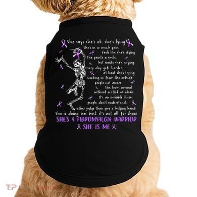 She Say SheS Ok SheS A Fibromyalgia Warrior Skeleton Doggie Tank