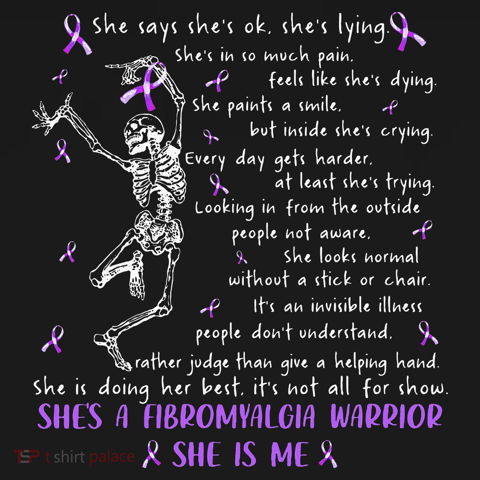 She Say SheS Ok SheS A Fibromyalgia Warrior Skeleton T-Shirt