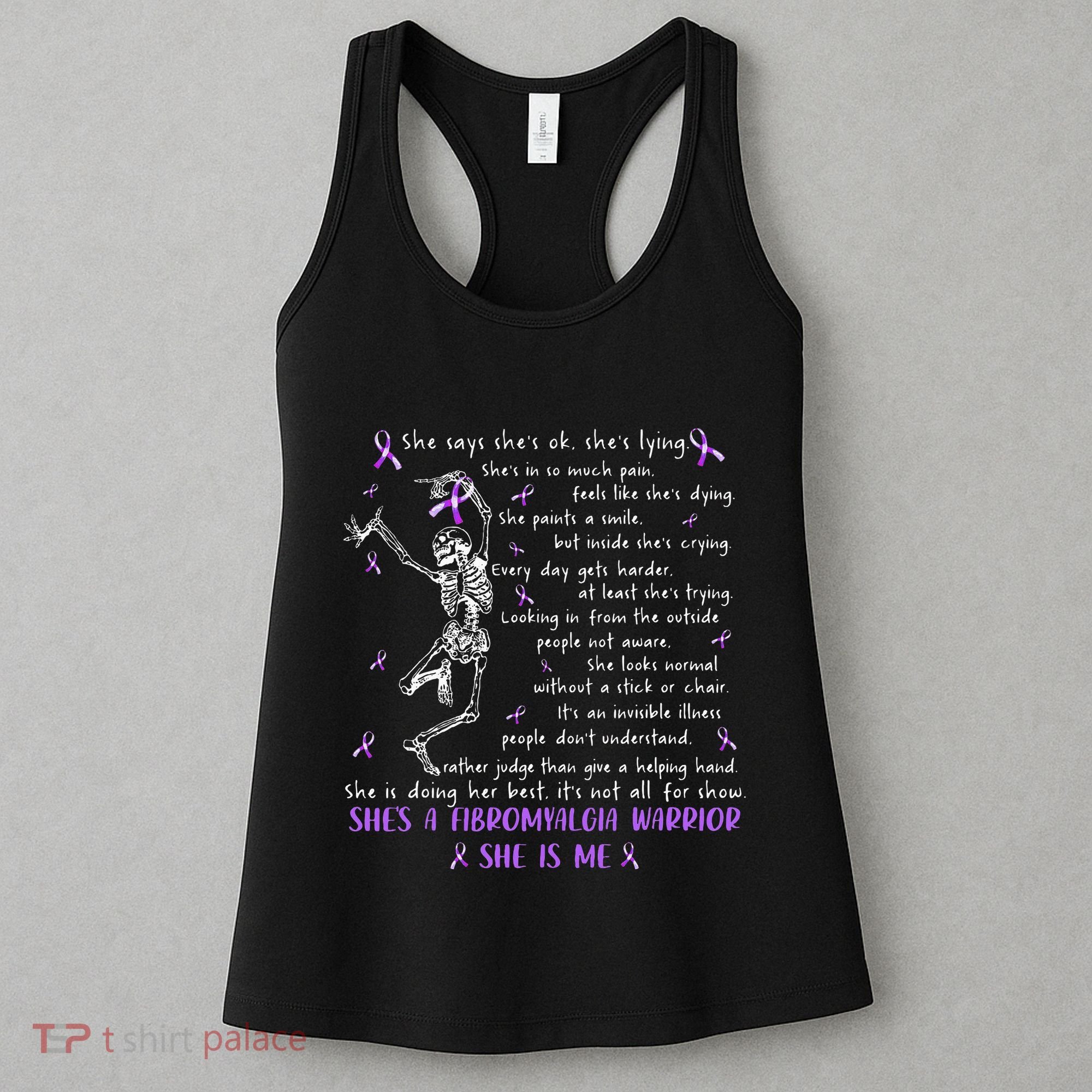 She Say SheS Ok SheS A Fibromyalgia Warrior Skeleton Women's Tank Top