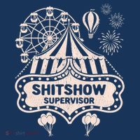 Shit Show Supervisor Funny Boss Manager Teacher & Mom Long Sleeve Shirt thumb 2