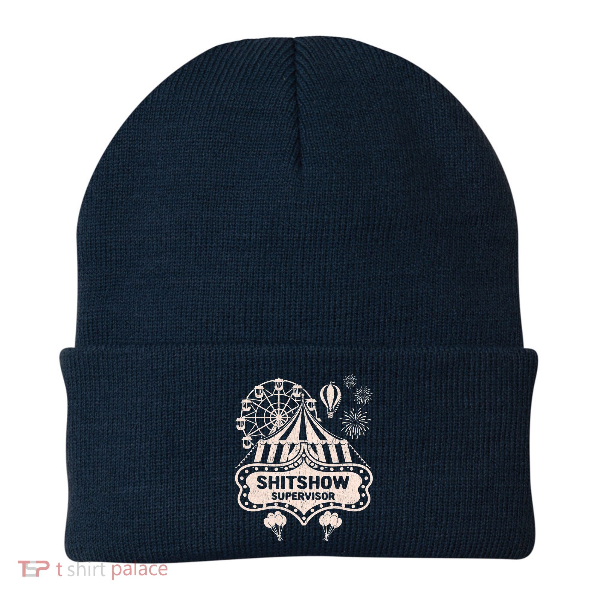 Shit Show Supervisor Funny Boss Manager Teacher & Mom Beanie
