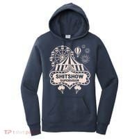 Shit Show Supervisor Funny Boss Manager Teacher & Mom Women's Hoodie thumb 0