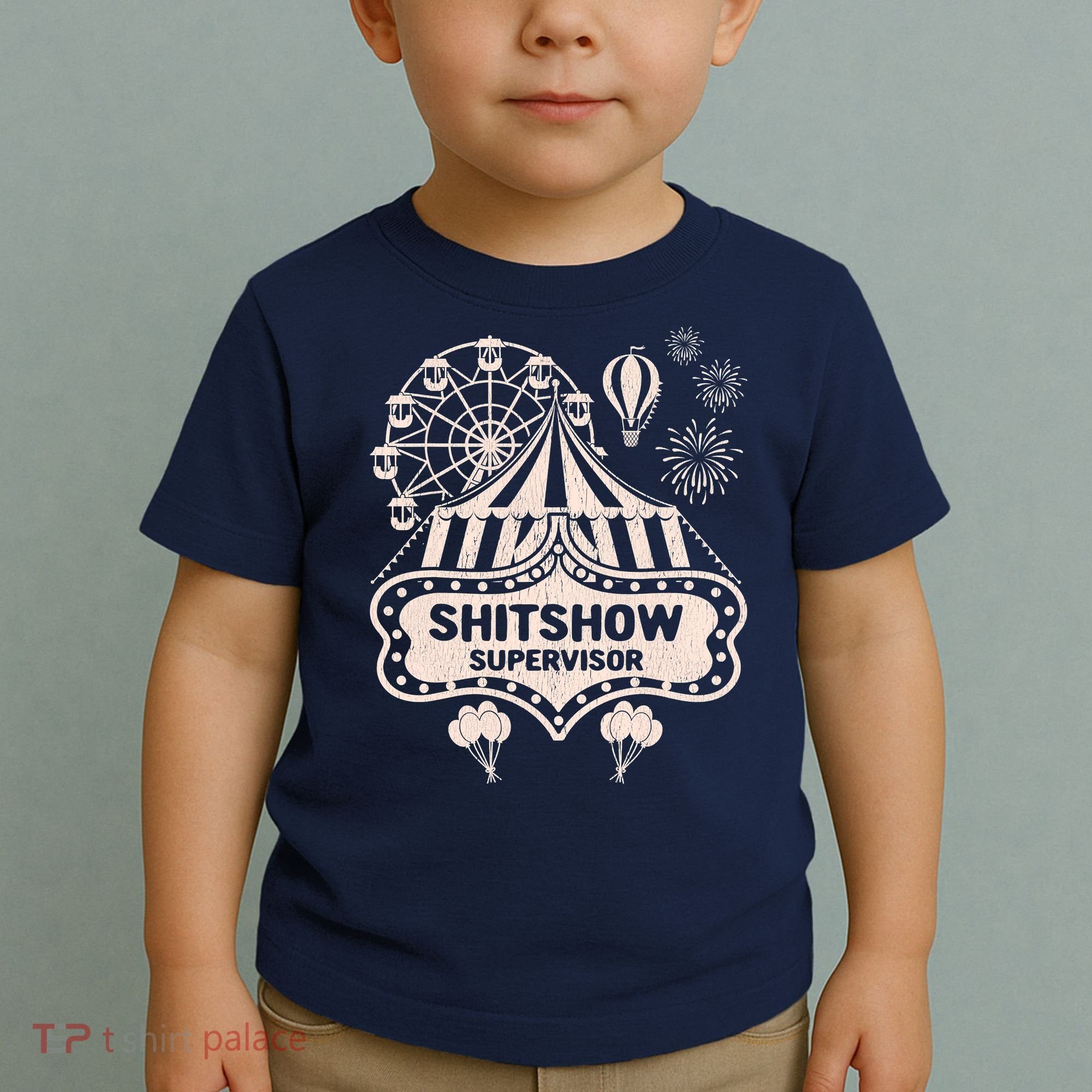 Shit Show Supervisor Funny Boss Manager Teacher & Mom Toddler T-Shirt
