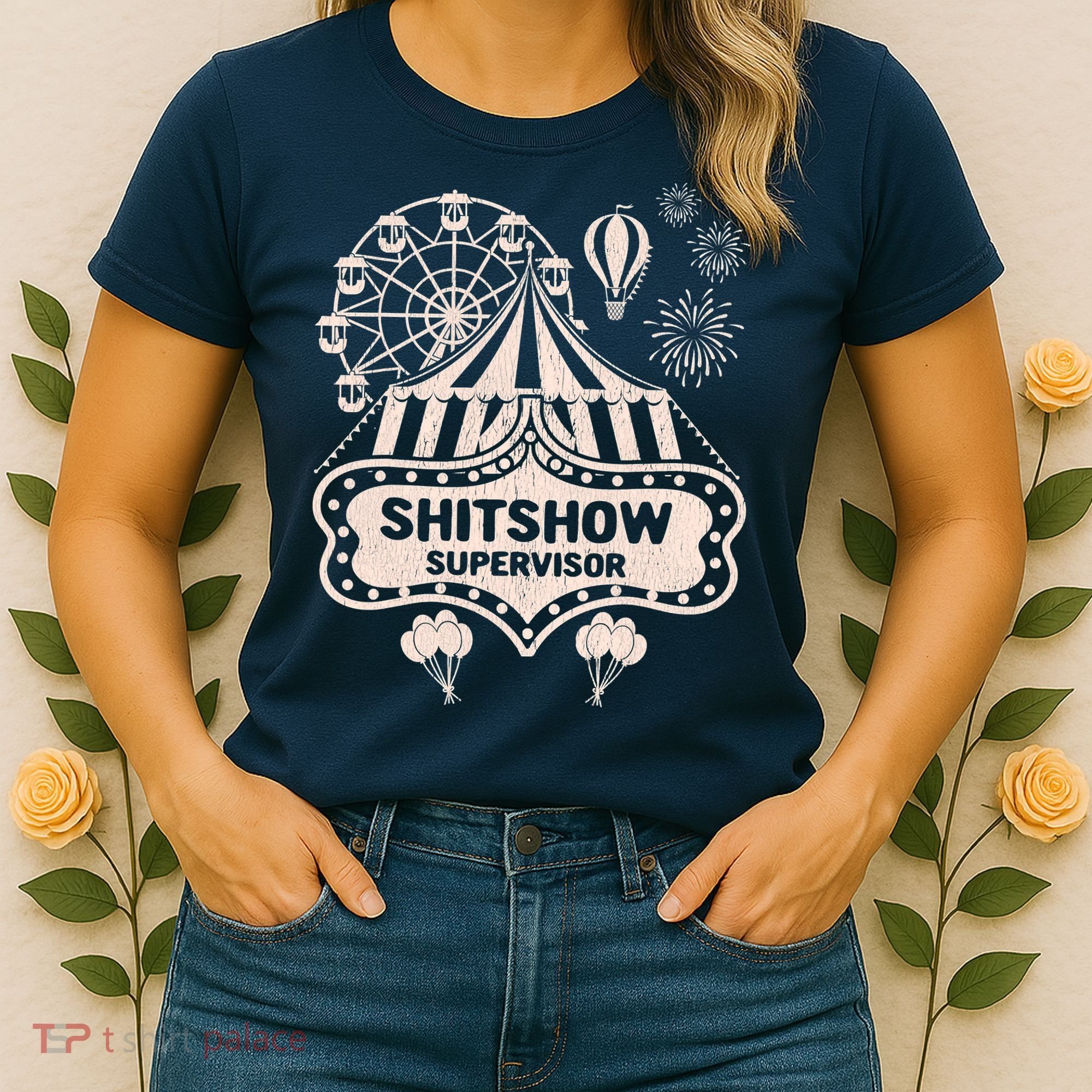 Shit Show Supervisor Funny Boss Manager Teacher & Mom Women's T-Shirt