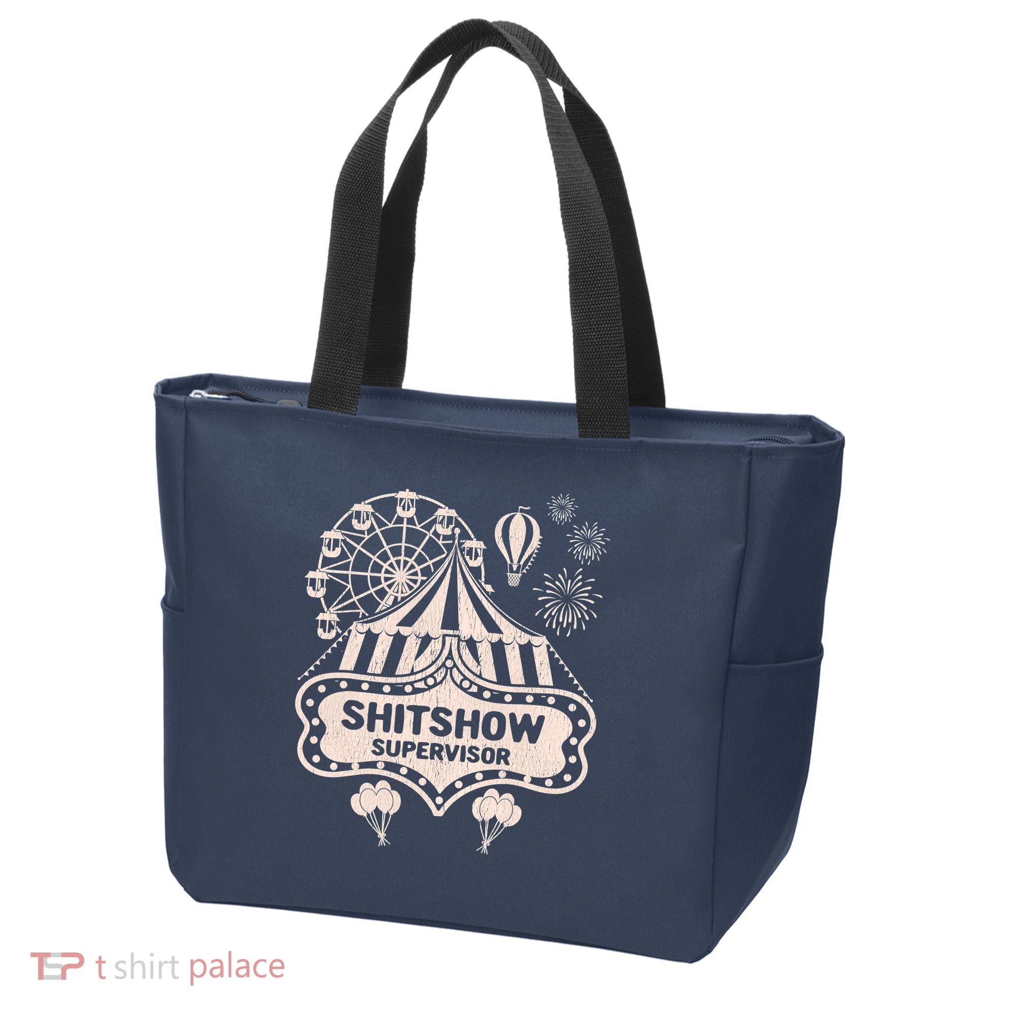 Shit Show Supervisor Funny Boss Manager Teacher & Mom Tote Bag