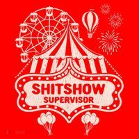Shit Show Supervisor Funny Boss Manager Teacher & Mom Santa Hat thumb 1