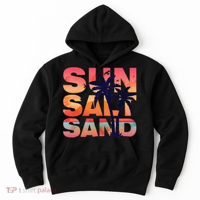 Sun Salt Sand Funny Beach Lover Summer Vacation Palm Tree Hoodie