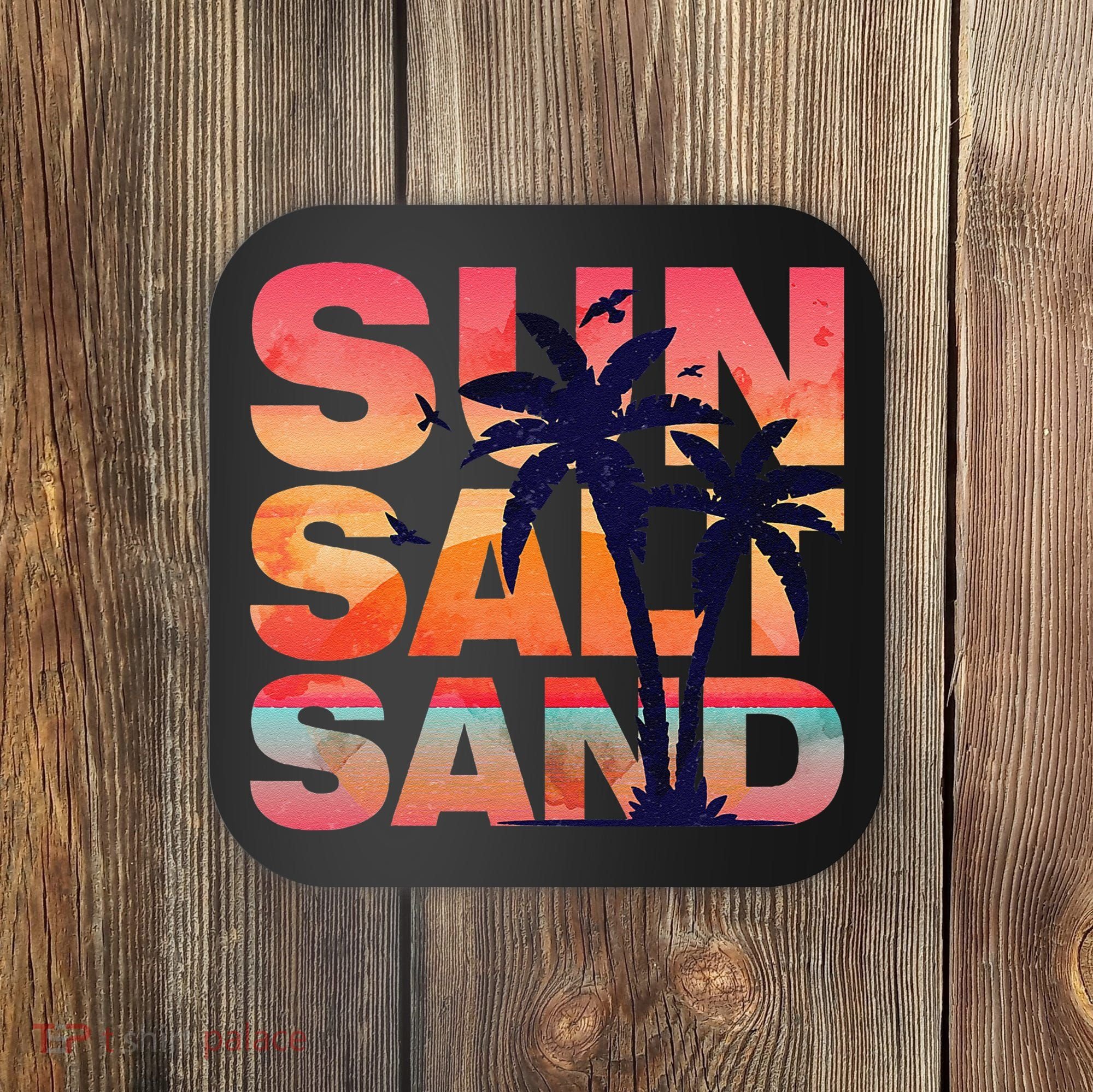 Sun Salt Sand Funny Beach Lover Summer Vacation Palm Tree Coaster