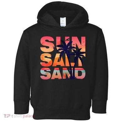 Sun Salt Sand Funny Beach Lover Summer Vacation Palm Tree Toddler Hoodie