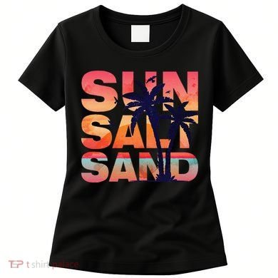 Sun Salt Sand Funny Beach Lover Summer Vacation Palm Tree Women's T-Shirt