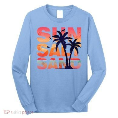 Sun Salt Sand Funny Beach Lover Summer Vacation Palm Tree Long Sleeve Shirt