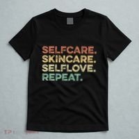 Selfcare Skincare Selflove Repeat Esthetician T-Shirt thumb 5