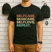 Selfcare Skincare Selflove Repeat Esthetician T-Shirt thumb 6