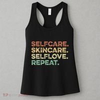 Selfcare Skincare Selflove Repeat Esthetician Women's Tank Top thumb 3
