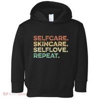 Selfcare Skincare Selflove Repeat Esthetician Toddler Hoodie thumb 0