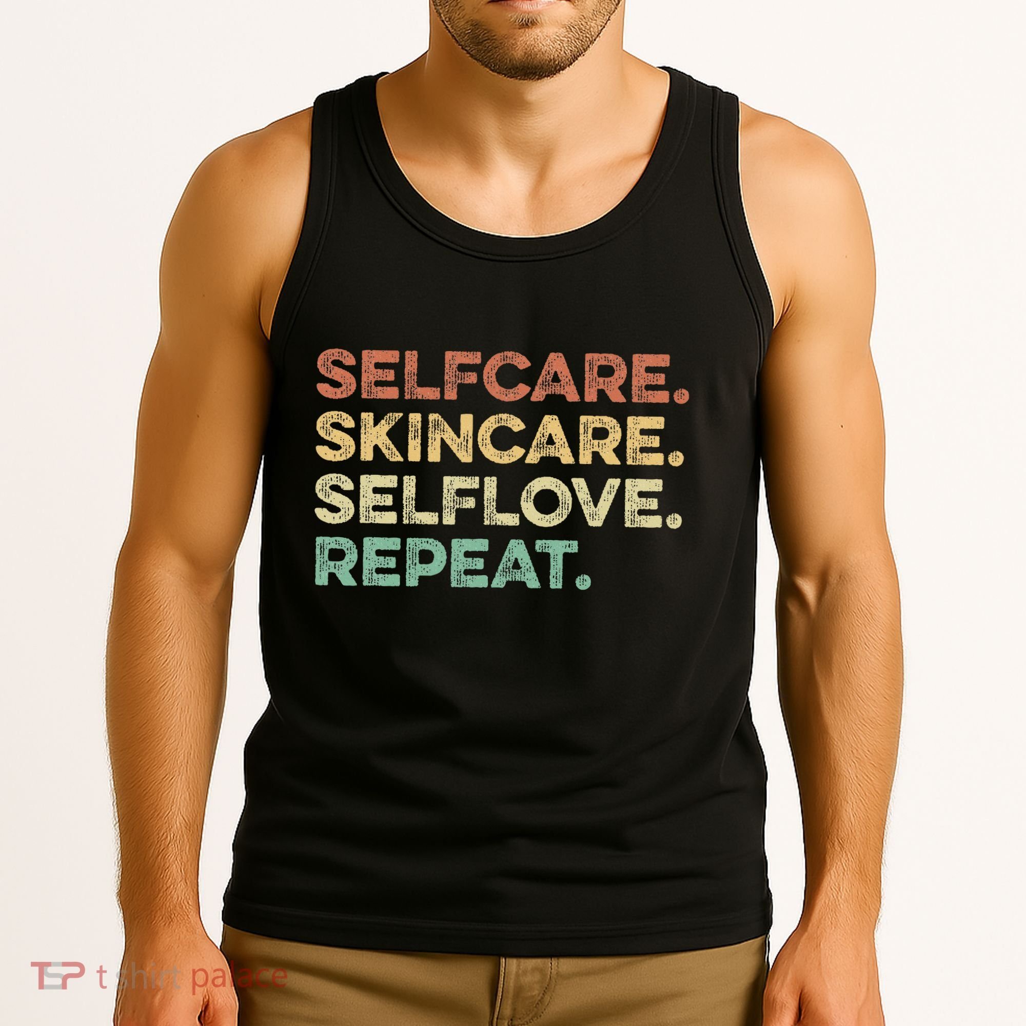 Selfcare Skincare Selflove Repeat Esthetician Tank Top