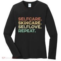 Selfcare Skincare Selflove Repeat Esthetician Women's Long Sleeve Shirt thumb 0