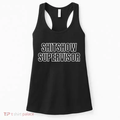 ShitShow Supervisor Women's Tank Top