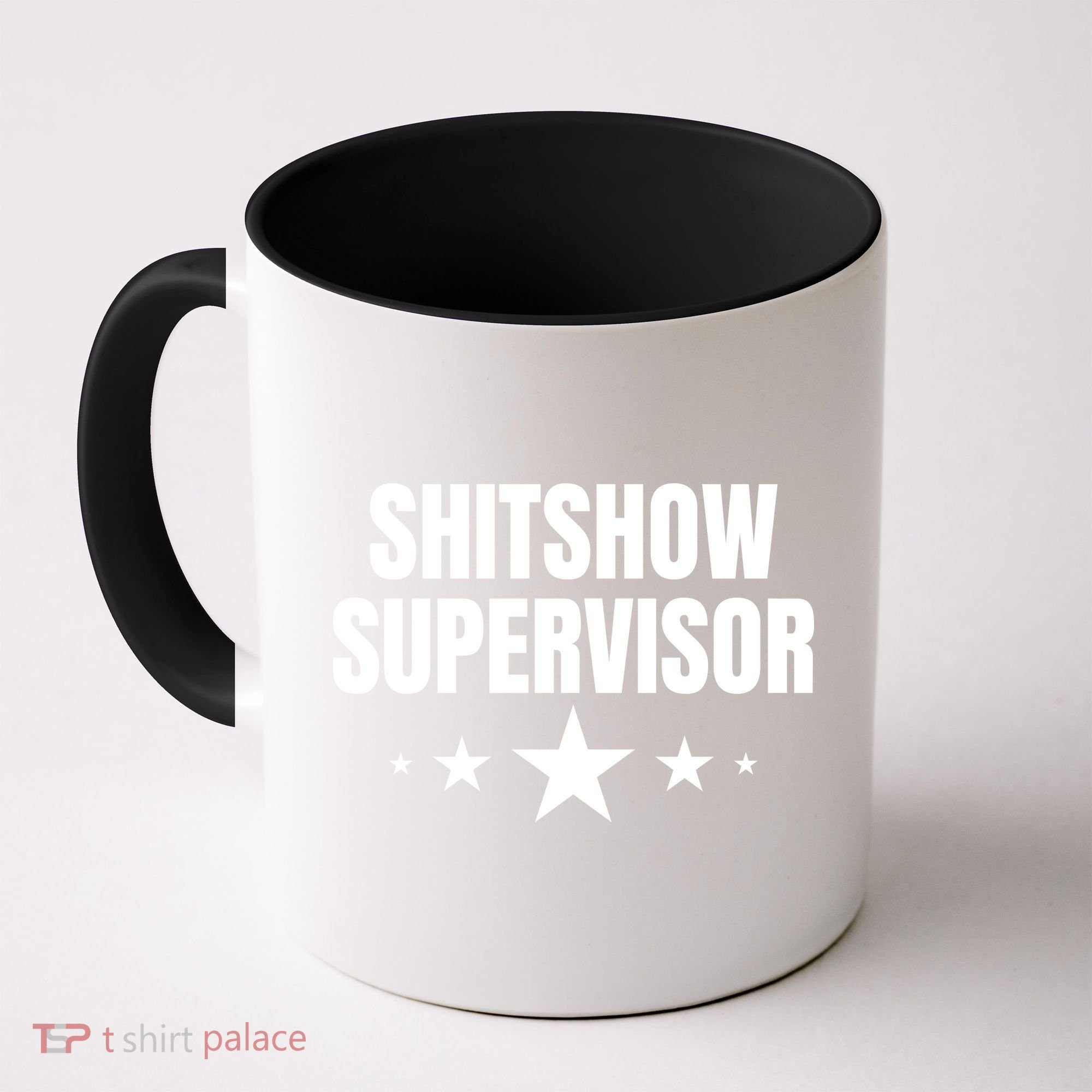 ShitShow Supervisor Coffee Mug