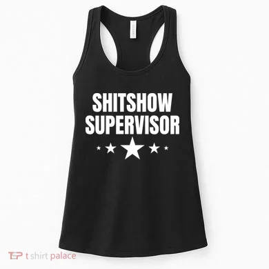 ShitShow Supervisor Women's Tank Top